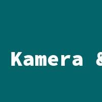Kamera & Foto