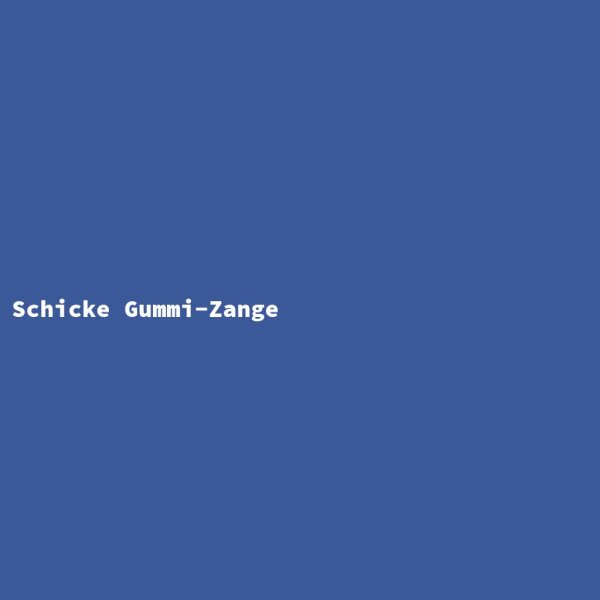 Schicke Gummi-Zange