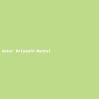 Guter Polyamid-Mantel