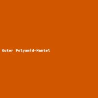 Guter Polyamid-Mantel