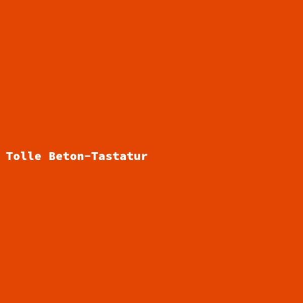 Tolle Beton-Tastatur