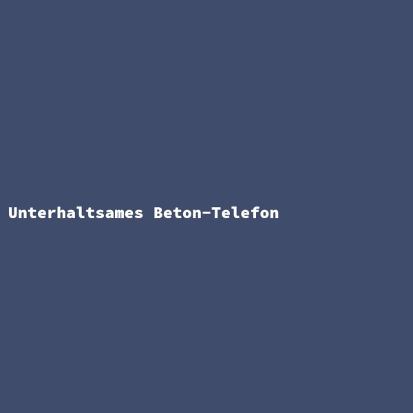 Unterhaltsames Beton-Telefon